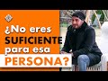 ¿No eres SUFICIENTE para esa PERSONA? Ricardo Ponce