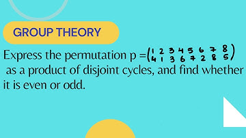 Express the permutation p as a product of disjoint cycles, and find whether it is even or odd.