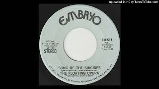The Floating Opera - Song Of The Suicides