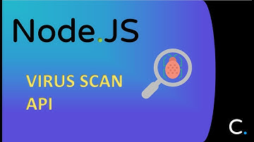 How to Scan Files for Viruses in Node.JS