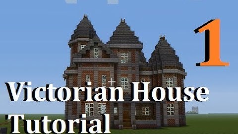 Xbox 360 Minecraft: How to build a Victorian House (part 1)