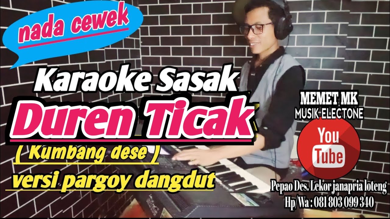 Karaoke Sasak terbaru DUREN TICAK nada cewek arr: @MEMET_MK_