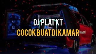 DJ SOUND JJ PLAT KT COCOK BUAT DI KAMAR MENGKANE JEDAK JEDUK VIRAL TIKTOK TERBARU 2024