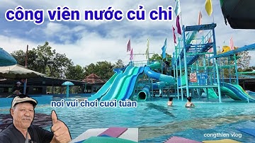 công viên nước củ chi còn gọi là khu du lịch tây thành là nơi vui chơi cuối tuần rất hấp dẫn