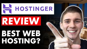 Hostinger Review - Everything You Need To Know about Hostinger Web Hosting! (2021)