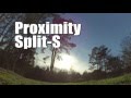 How To Do A Proximity Split S | QUADCOPTER TRICK TUTORIAL