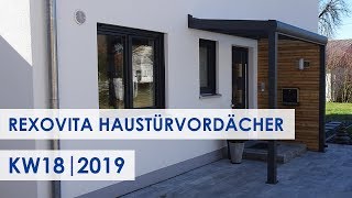 Haustür Vordächer aus Alu (Kundenbilder KW 18/2019)