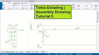 Celebrity Tekla Detailing | Assembly Drawing Tutorial 5 Profile