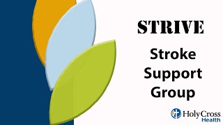 STRIVE Stroke Support Group | Life After Stroke