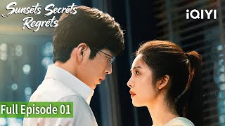 Famous 【FULL】EP01 | Sunsets Secrets Regrets | iQIYI Philippines Wealth