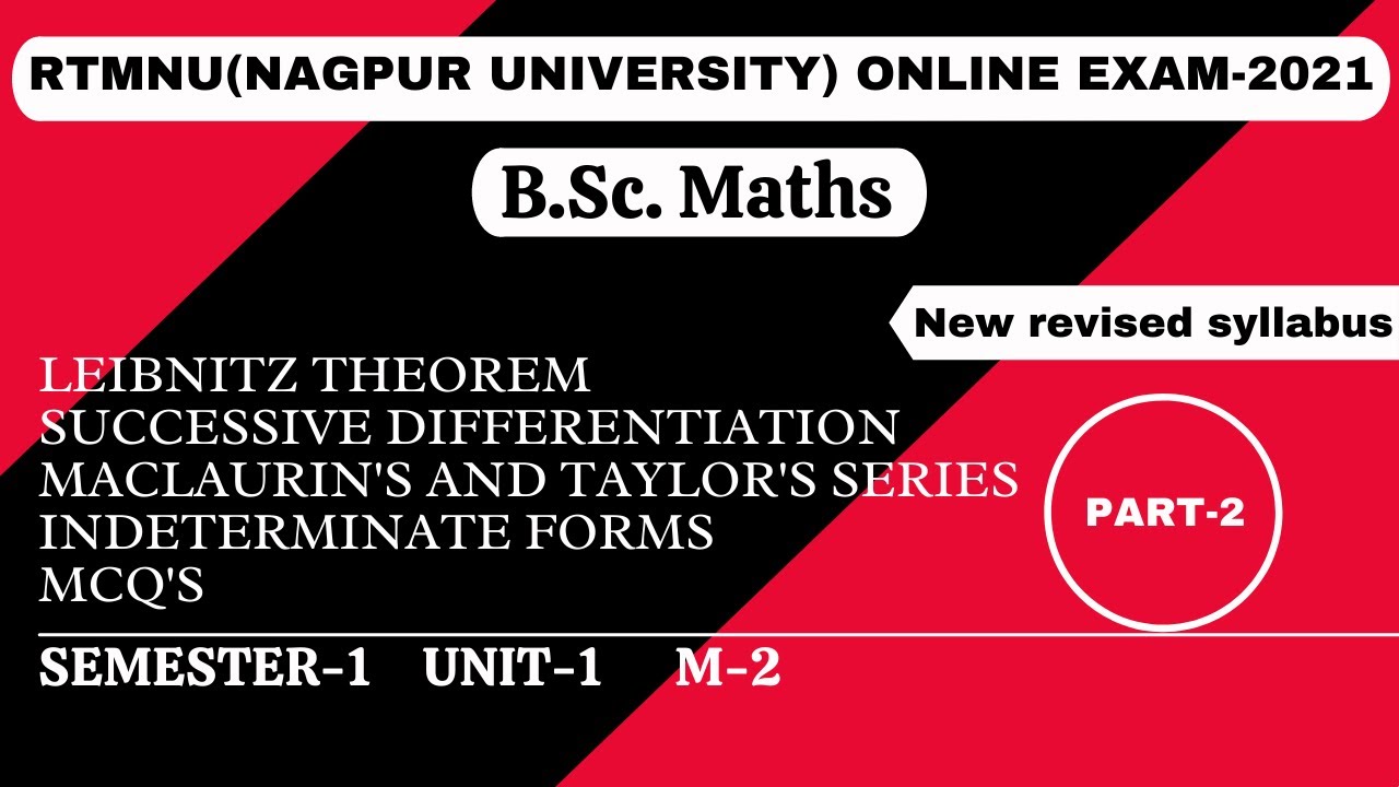 Maclaurin's and Taylor's Series and Indeterminate Forms MCQ's for B.Sc. | Part-2| RTMNU | B.Sc.Maths