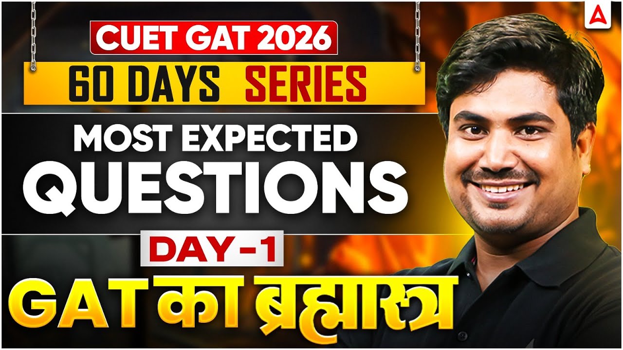 CUET GAT 2026 Most Important Questions | Most Expected Questions for ...