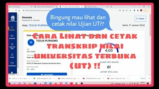 Cara Lihat dan Cetak Transkip Nilai Universitas Terbuka (UT) Cara Lihat dan Cetak Transkip Nilai Universitas Terbuka (UT)