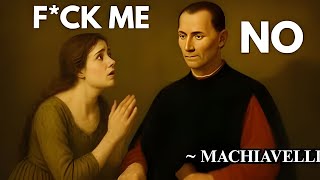 Machiavelli 5 HIDDEN Rules That Make Women BEG You.