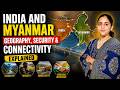 India–Myanmar Ties | Border Security, Trade &amp; Diplomacy Explained | UPSC Current Affairs 2026