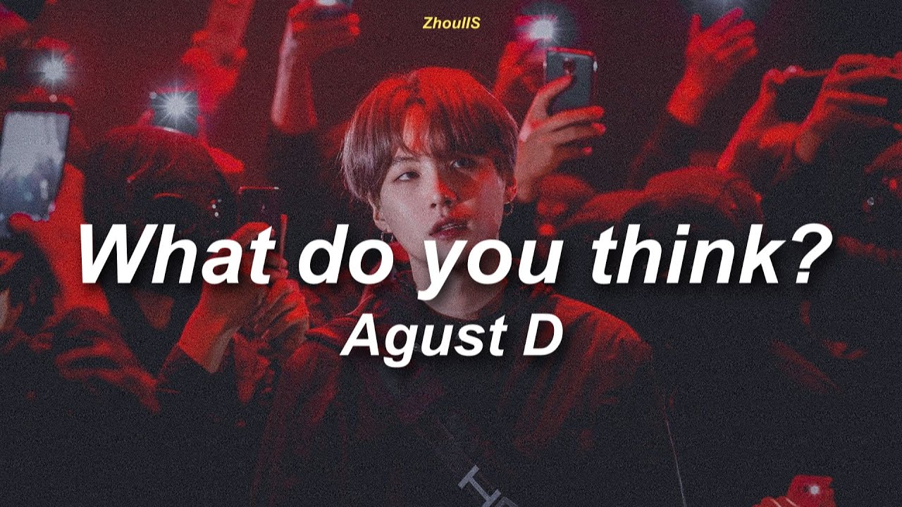 AGUST D WHAT DO YOU THINK? (Tradução/Legendado) YouTube