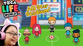 Toca Life World - All Star Stadium!! New Location?