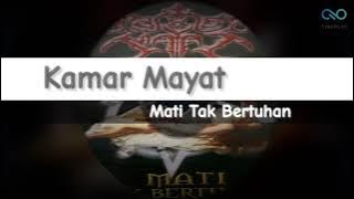 KAMAR MAYAT - Mati Tak Bertuhan