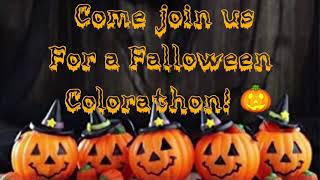 Falloween Colorathon! October 9th-11th!