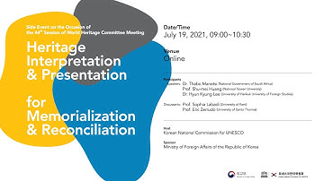"Heritage Interpretation & Presentation for Memorialization & Reconciliation"