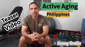 Active Aging Philippines Teaser Video