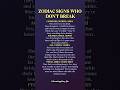 Zodiac Signs Who Don't Break 🚫 #zodiac #zodiacsigns #astrology #horoscope #tarot