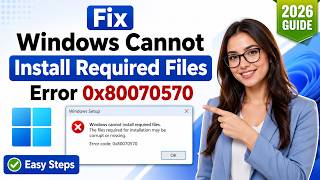 How to Fix Windows Cannot Install Required Files Error 0x80070570 (2026 Guide) @MuruganS