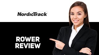 Nordictrack Rw900 Rower Review: Pros And Cons Nordictrack Rw900 Rower (2025)