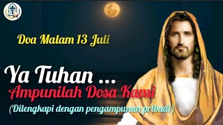 Ya Tuhan, Ampunilah Dosa Kami‼ dilengkapi dengan pengampunan pribadi 🔴