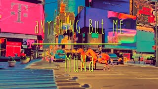 Anything But Me - MUNA (*lyrics)