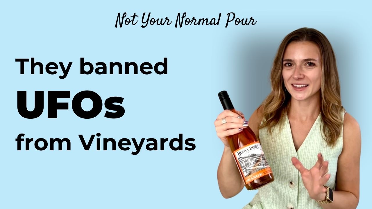 Aliens, Mutations, and Orange Wine? The weird story behind the Bonny Doon's Orange Wine.