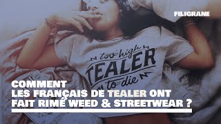 Tealer : Weed & Streetwear #HistoireDuStreetwear #Tealer #WeedWeek