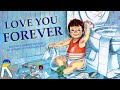 Love you forever  animated read aloud book