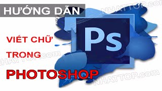 [NHẬT TOP SEO] Hướng dẫn viết chữ lên ảnh bằng photoshop CS6 screenshot 5