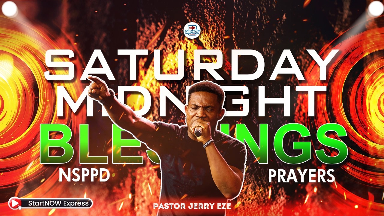 SATURDAY MIDNIGHT BLESSINGS 28th February, 2026 | PASTOR JERRY EZE | NSPPD PRAYERS