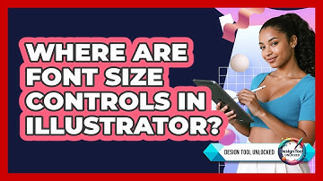 Where Are Font Size Controls In Illustrator?