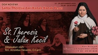 DOA NOVENA SANTA THERESIA HARI KE 7, MINGGU 27 SEPTEMBER 2020, LIVE Pkl. 19.30 WIB