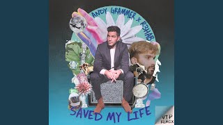 Saved My Life (R3HAB VIP Remix) - Andy Grammer