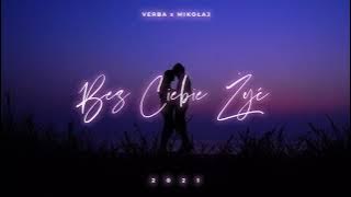 Verba feat. hemmerling- Bez Ciebie żyć ( 2021 )