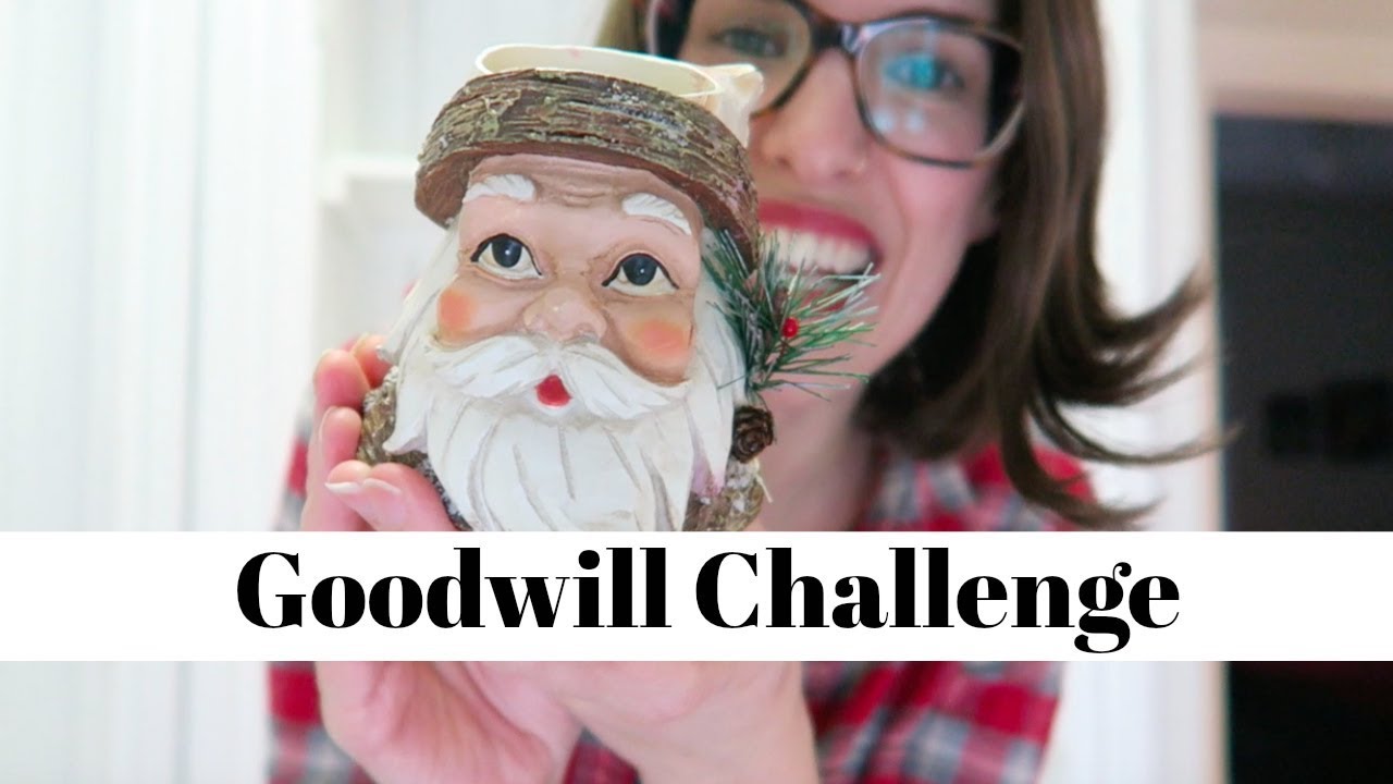 Goodwill Challenge Christmas 2017 Decorate With Me! YouTube
