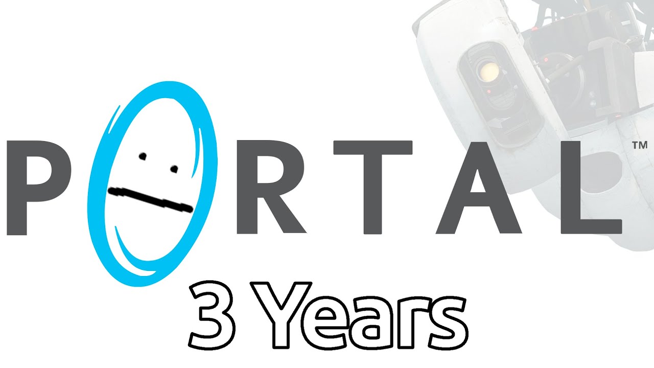 Portal: 3 Years In The Making