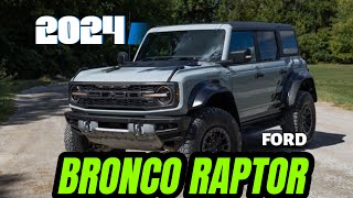 2024 Bronco Raptor Walk Around