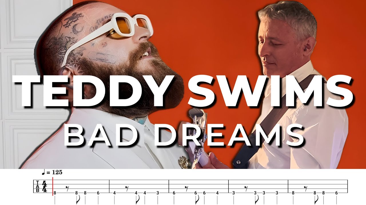 BAD DREAMS by TEDDY SWIMS (BASS COVER) + TABS BAD DREAMS by TEDDY SWIMS (BASS COVER) + TABS