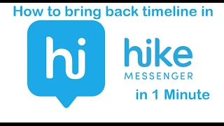 How To Bring Back Timeline In Hike Messenger In 1 Minute screenshot 4
