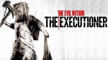 СЕЙФОГОЛОВЫЙ - ОН ОДИН ПРОТИВ ВСЕХ (ФИНАЛ) ► The Evil Within: The Executioner (DLC) Серия №1