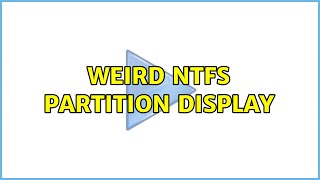 Ubuntu: Weird NTFS partition display