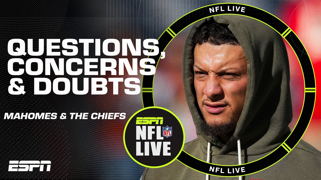 QUESTION MARKS, DOUBTS + CONCERNS for Patrick Mahomes & the Chiefs 😦 | NFL Live