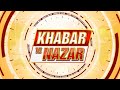 Live             09052024  khabar te najar