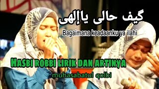 hasbi robbi, muhasabatul qolbi full lirik dan artinya