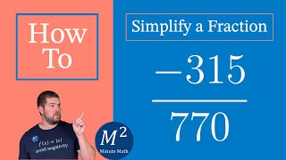 Environmental How to Simplify a Fraction | -315/770 | Minute Math Sky View